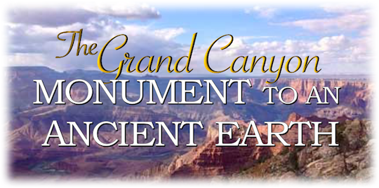 The Grand Canyon, Monument to an Ancient Earth 